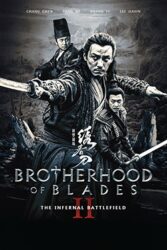 دانلود فیلم برادری تیغ ها ۲ Brotherhood Of Blades 2 2016