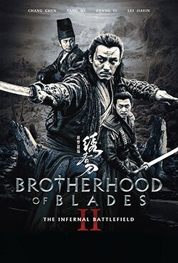 دانلود فیلم برادری تیغ ها ۲ Brotherhood Of Blades 2 2016