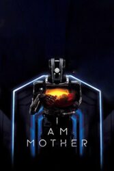 دانلود فیلم I Am Mother 2019