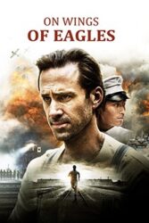 دانلود فیلم بر بال های عقاب On Wings of Eagles 2016