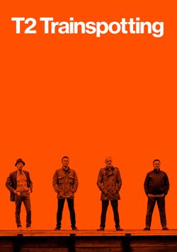 دانلود فیلم رگیابی تی۲ T2 Trainspotting 2017