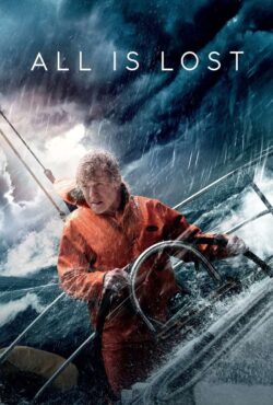 فیلم همه چیز از دست رفته (All Is Lost)