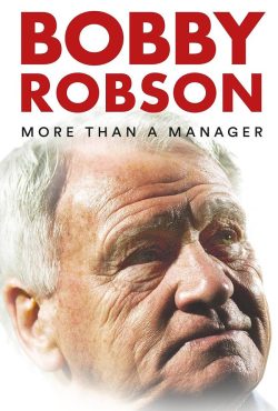 دانلود مستند بابی رابسون Bobby Robson More Than a Manager 2018