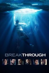 دانلود فیلم خط‌شکنی Breakthrough 2019