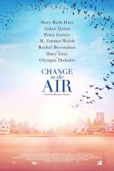 دانلود فیلم تغییر در هوا Change in the Air 2018