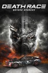 دانلود فیلم مسابقه مرگ ۴ Death Race 4 Beyond Anarchy 2018