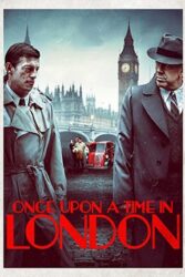 دانلود فیلم روزی روزگاری در لندن Once Upon a Time in London