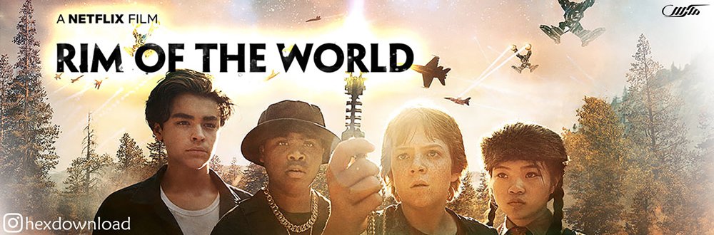 دانلود فیلم Rim of the World 2019