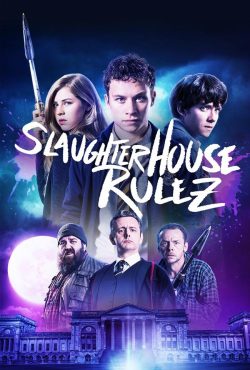 دانلود فیلم قوانین کشتارگاه Slaughterhouse Rulez 2018