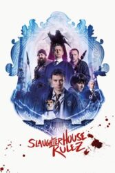 دانلود فیلم قوانین کشتارگاه Slaughterhouse Rulez 2018