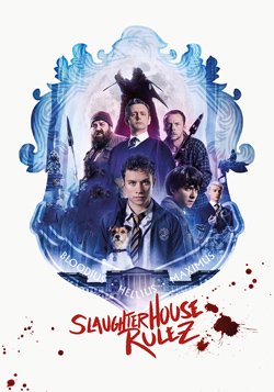 دانلود فیلم قوانین کشتارگاه Slaughterhouse Rulez 2018