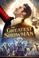 دانلود فیلم برترین شومن The Greatest Showman 2017