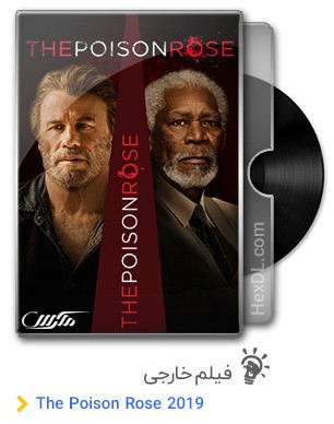 دانلود فیلم The Poison Rose 2019