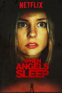 دانلود فیلم وقتی فرشتگان خوابند When Angels Sleep 2018