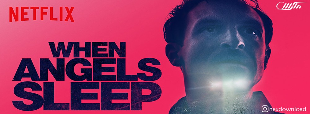 دانلود فیلم When Angels Sleep 2018