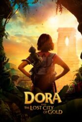 دانلود فیلم Dora and the Lost City of Gold 2019