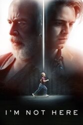 دانلود فیلم Im Not Here 2017