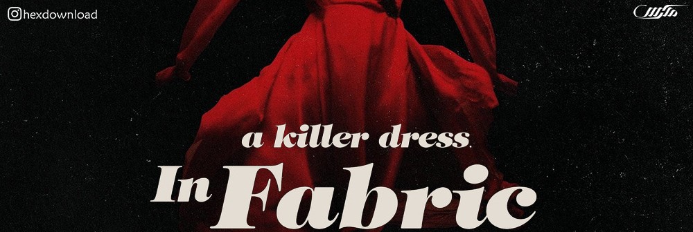 دانلود فیلم In Fabric 2018