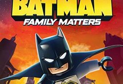 دانلود انیمیشن LEGO DC Batman Family Matters 2019