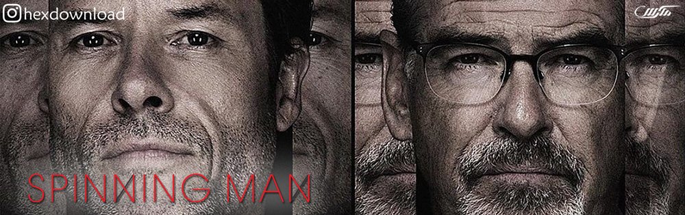 دانلود فیلم مرد چرخنده Spinning Man 2018