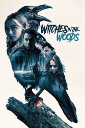 دانلود فیلم Witches in the Woods 2019