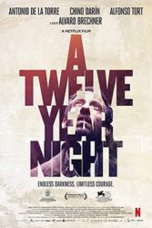 دانلود فیلم A Twelve-Year Night 2018