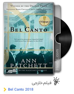 دانلود فیلم Bel Canto 2018