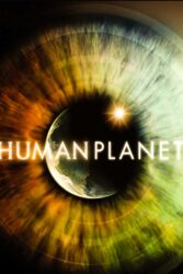 دانلود مستند سیاره انسان Human Planet 2011