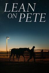 دانلود فیلم Lean on Pete 2017