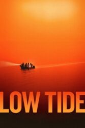 دانلود فیلم Low Tide 2019