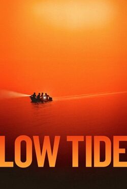 دانلود فیلم Low Tide 2019