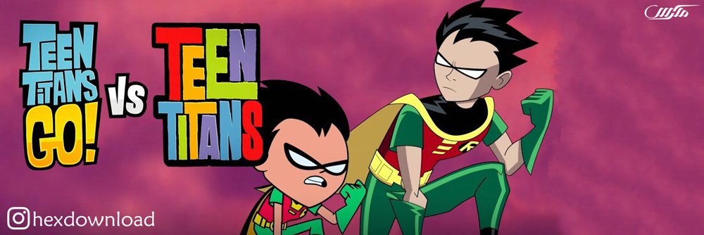 دانلود انیمیشن Teen Titans Go Vs Teen Titans 2019