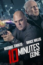 دانلود فیلم Ten Minutes Gone 2019