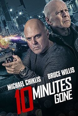 دانلود فیلم Ten Minutes Gone 2019