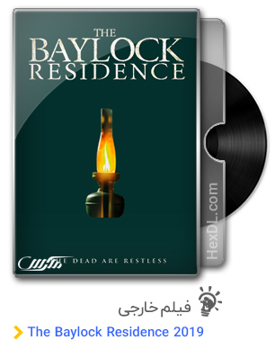 دانلود فیلم The Baylock Residence 2019