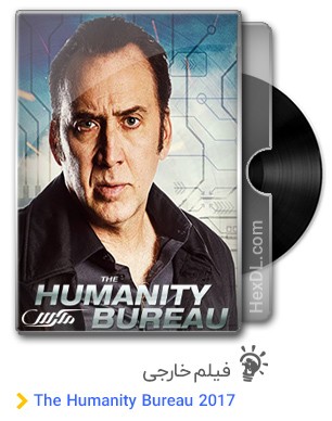 دانلود فیلم The Humanity Bureau 2017