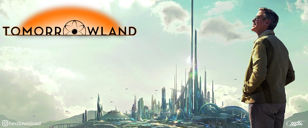 دانلود فیلم Tomorrowland 2015