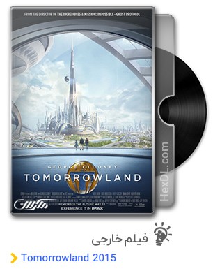 دانلود فیلم Tomorrowland 2015