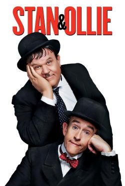 دانلود فیلم استن و اُلی Stan And Ollie 2018