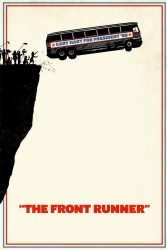 دانلود فیلم رقیب پیشتاز The Front Runner 2018