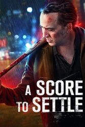 دانلود فیلم A Score to Settle 2019