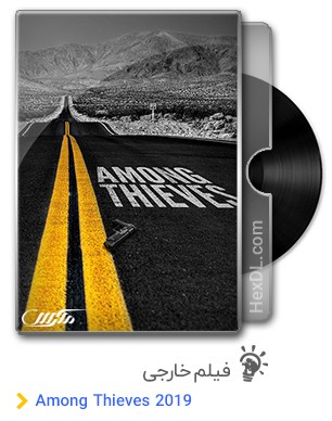 دانلود فیلم Among Thieves 2019