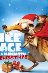 دانلود انیمیشن Ice Age: A Mammoth Christmas 2011