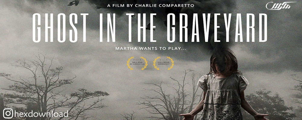 دانلود فیلم Ghost in the Graveyard 2019