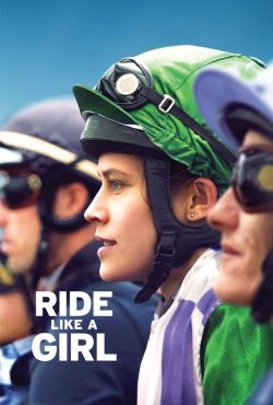 دانلود فیلم مثل یک دختر سواری کن Ride Like a Girl 2019