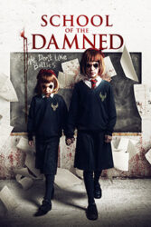 دانلود فیلم School of the Damned 2019