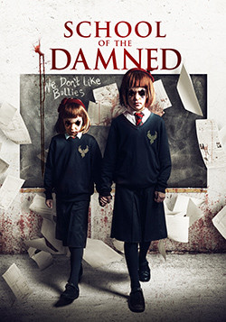 دانلود فیلم School of the Damned 2019