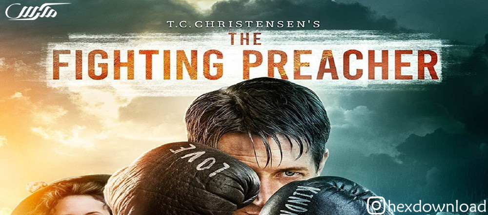 دانلود فیلم The Fighting Preache 2019