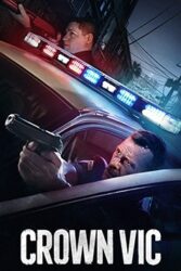 دانلود فیلم Crown Vic 2019