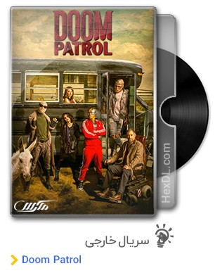 دانلود سریال Doom Patrol